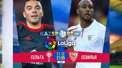 «Kazsport» телеарнасы «Сельта» - «Севилья» кездесуін тікелей эфирде көрсетеді