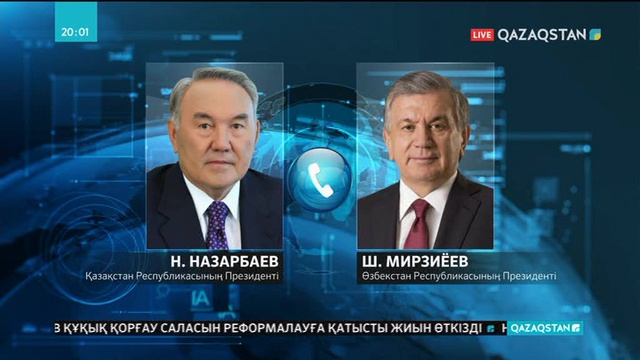 Елбасы Нұрсұлтан Назарбаев Өзбекстан Президенті Шавкат Мирзиёевпен телефон арқылы сөйлесті